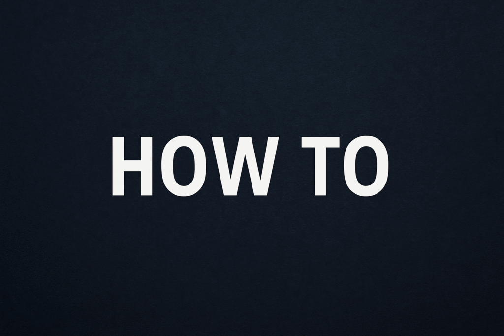 HOW TO written in white bold letters on blue back ground